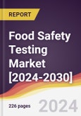 Food Safety Testing Market: Trends, Forecast and Competitive Analysis [2024-2030]- Product Image